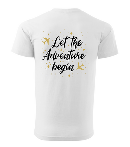 Let The Adventure Begin T-shirt