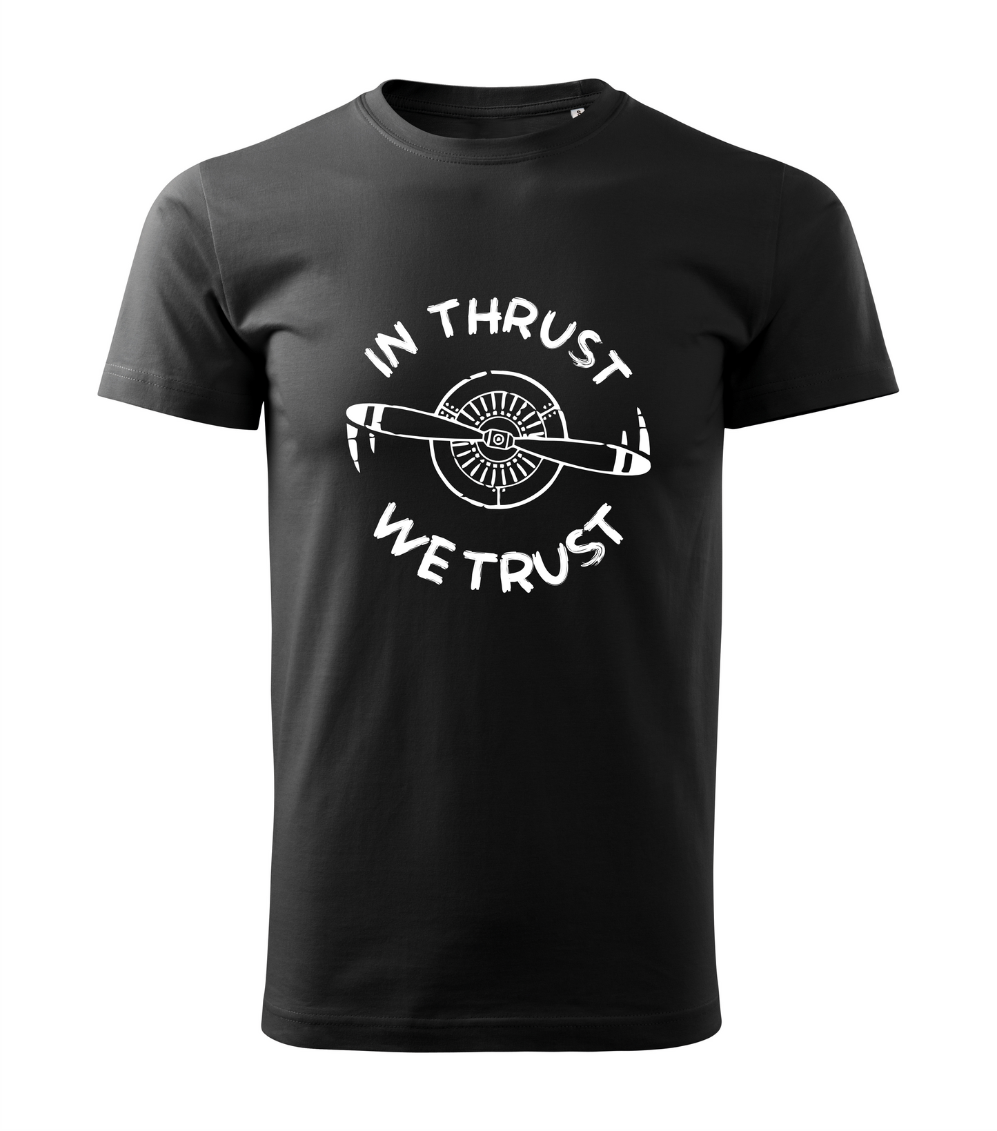 In Thrust We Trust T-shirt